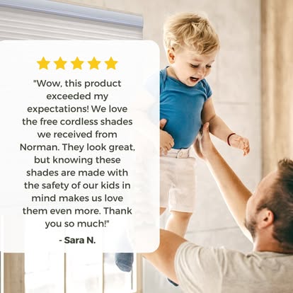 Five-star customer review from Sara N. praising Norman’s free cordless, child-safe shades