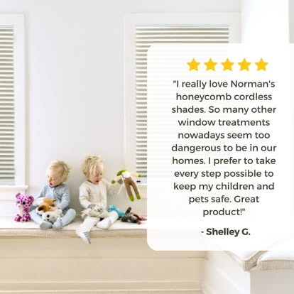 Five-star customer review from Shelley G. praising Norman’s honeycomb cordless shades for child and pet safety